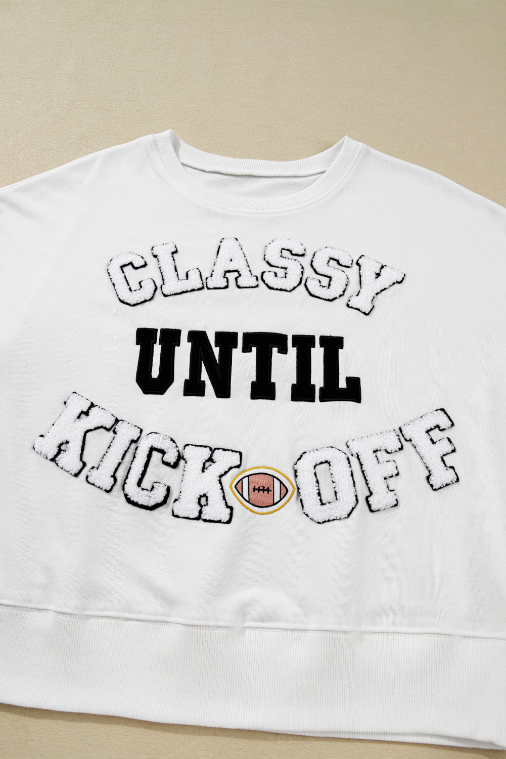 White CLASSY UNTIL KICKOFF Plush Letter Patched Loose Sweatshirt