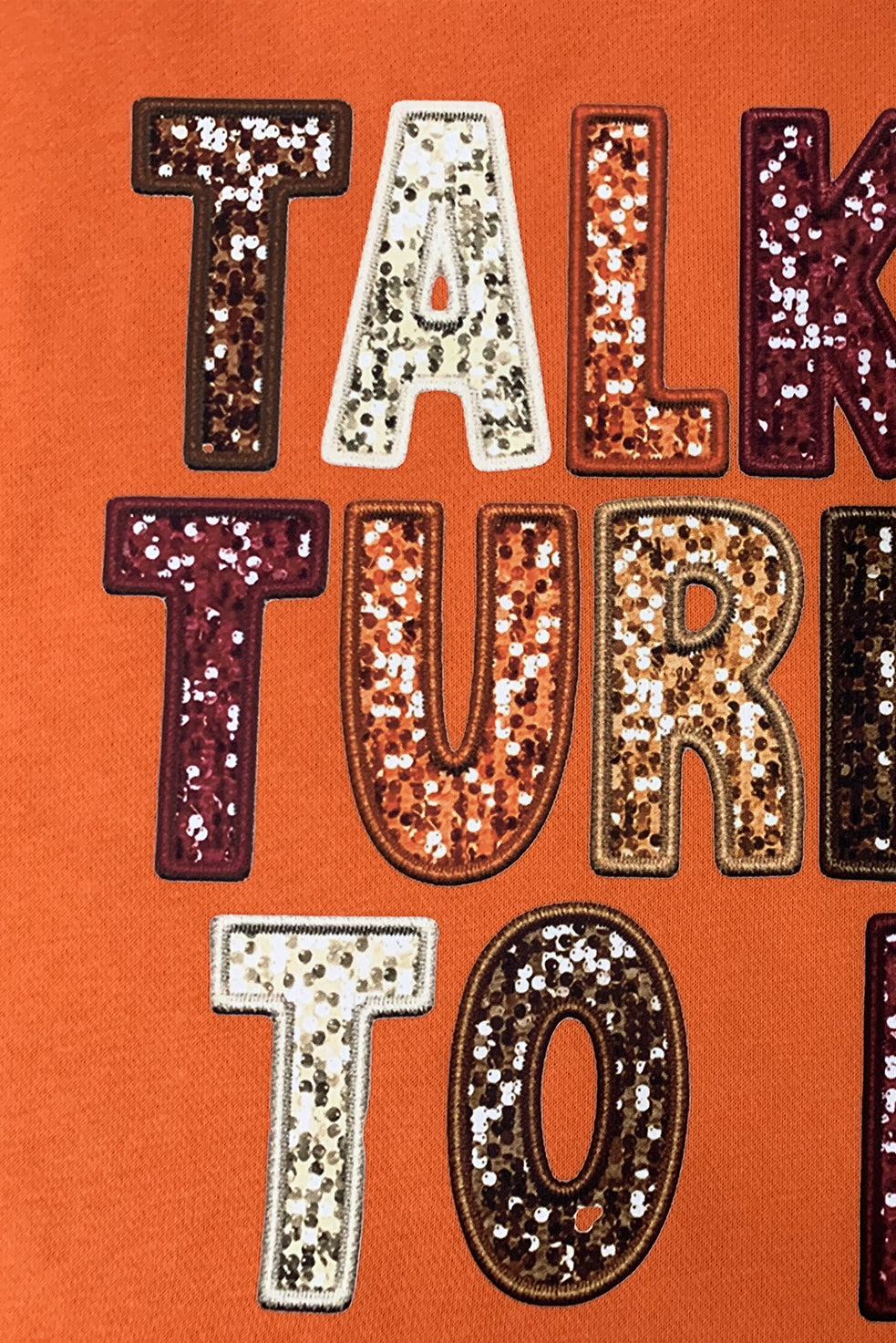 TALK TURKEY TO ME faux sequin Graphic Sweatshirt